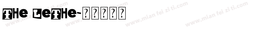 the lethe字体转换